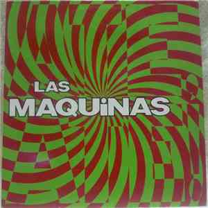 Las Maquinas - Las Maquinas album