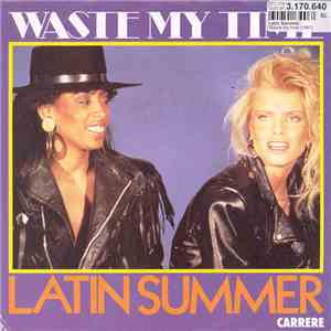 Latin Summer - Waste My Time album