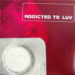 Legendary  - Addicted To Luv album