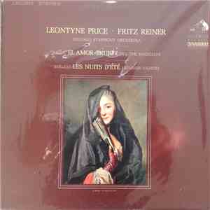 Leontyne Price, Fritz Reiner, Hector Berlioz, The Chicago Symphony Orchestra, Manuel De Falla - El Amor Brujo / Les Nuits D'Été album