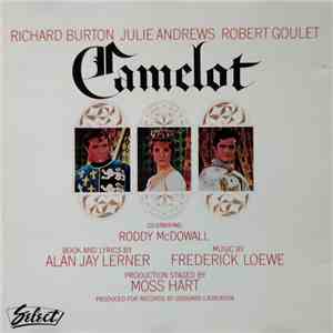 Lerner & Loewe, Julie Andrews, Richard Burton  - Camelot album