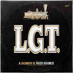 L.G.T. - A Locomotiv GT. Összes Kislemeze album