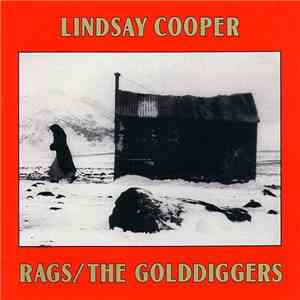 Lindsay Cooper - Rags / The Golddiggers album