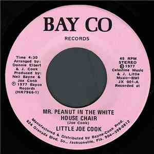 Little Joe Cook - Mr. Peanut In The White House Chair / It's A Stick Up album