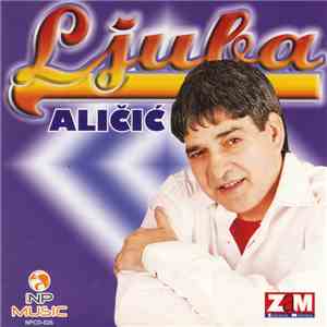 Ljuba Aličić - Ljuba Aličić album