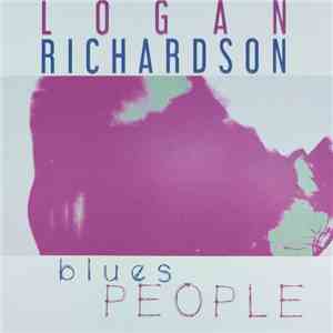 Logan Richardson - Blues People album