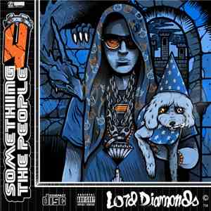 Lord Diamonds - Something For The People album