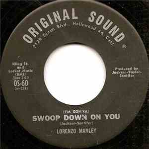 Lorenzo Manley - (I'm Gonna) Swoop Down On You album