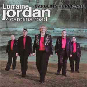 Lorraine Jordan & Carolina Road - Carolina Hurricane album