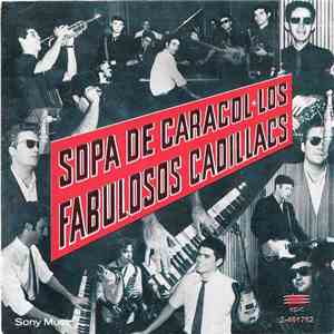 Los Fabulosos Cadillacs - Sopa De Caracol album