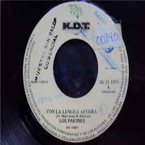 Los Pakines - Con La Lengua Afuera / Yo No Tengo A Nadie album