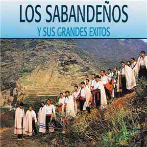 Los Sabandeños - Y Sus Grandes Exitos album
