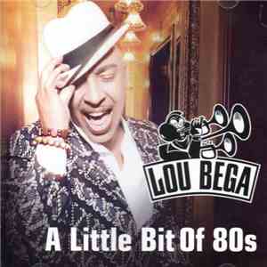 Lou Bega - A Little Bit Of 80s album
