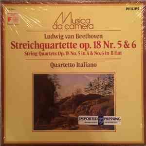Ludwig van Beethoven, Quartetto Italiano - Streichquartette Op. 18 Nr. 5 & 6 album