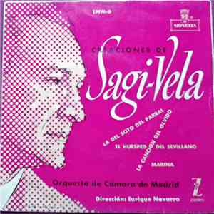 Luis Sagi-Vela, Orquesta de Cámara de Madrid , Dirección: Enrique Navarro - Creaciones De Sagi-Vela album