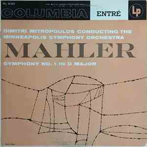 Mahler - Dimitri Mitropoulos Conducting Minneapolis Symphony Orchestra - Symphony No. 1 In D Major album
