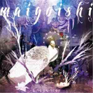 maigoishi - Encounter album