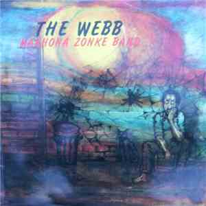Makhona Zonke Band - The Webb album