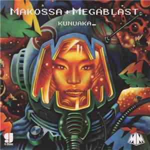 Makossa & Megablast - Kunuaka album
