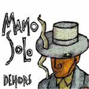 Mano Solo - Dehors album