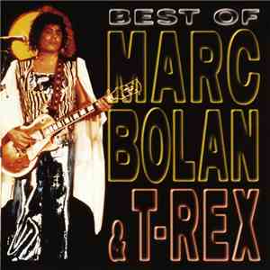 Marc Bolan & T-Rex - The Best Of album