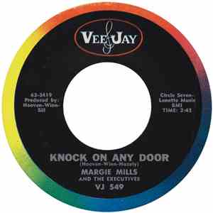 Margie Mills And The Executives  - Knock On Any Door album
