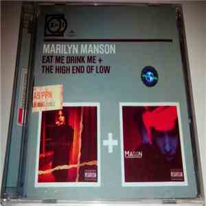 Marilyn Manson - Eat Me Drink Me + The High End Of Low album