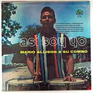 Mario Allison Y Su Combo - Asi Soy Yo album