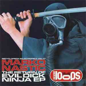 Marko Nastić - The Return Of Evil Dick Ninja EP album