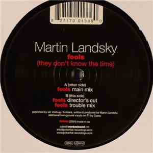 Martin Landsky - Fools (They Don't Know The Time) album