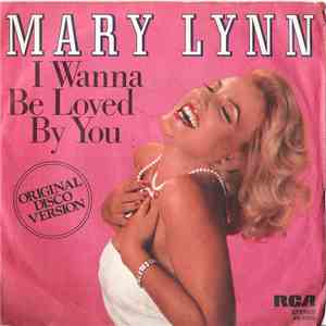 Mary Lynn - I Wanna Be Loved By You album
