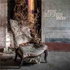 Mathias Delplanque - Drachen album