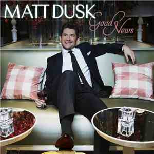 Matt Dusk - Good News album
