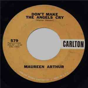Maureen Arthur - Don't Make The Angels Cry album