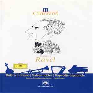 Maurice Ravel – Boston Symphony Orchestra, Seiji Ozawa - Boléro | Pavane | Valses Nobles | Rapsodie Espagnole album