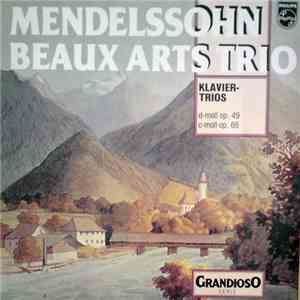 Mendelssohn, Beaux Arts Trio - Klavier-Trios (D-Moll Op. 49, C-Moll Op. 66) album