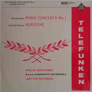 Mendelssohn, Richard Strauss - Poldi Mildner, R.I.A.S. Symphony Orchestra, Artur Rother - Piano Concerto No. 1 / Burleske album