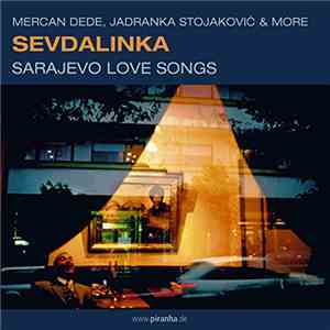 Mercan Dede, Jadranka Stojaković - Sevdalinka: Sarajevo Love Songs album