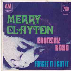 Merry Clayton - Country Road / Forget It, I Got It album