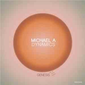 Michael A  - Dynamics album