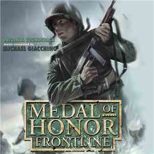 Michael Giacchino & The Northwest Sinfonia - Medal of Honor: Frontline (EA™ Games Soundtrack) album