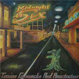 Midnight To Six - Trains, Carwrecks and Heartaches album