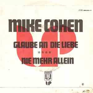 Mike Cohen  ,alias Poldy Tartüff - Nie Mehr Allein / Glaube An Die Liebe album
