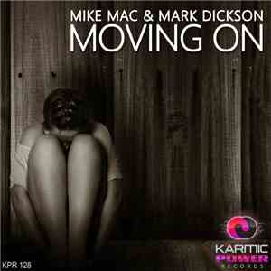Mike Mac & Mark Dickson - Moving On album
