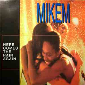 Mikem - Here Comes The Rain Again album
