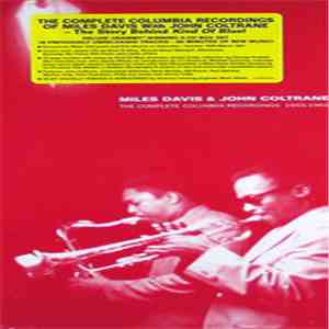 Miles Davis & John Coltrane - The Complete Columbia Recordings 1955-1961 album