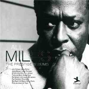 Miles Davis - All Miles - The Prestige Albums album