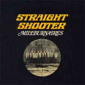 Millburnaires '68 - Straight Shooter album