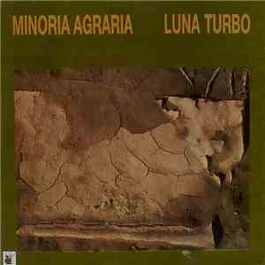 Minoria Agraria - Luna Turbo album