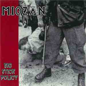 Miozän - Big Stick Policy album